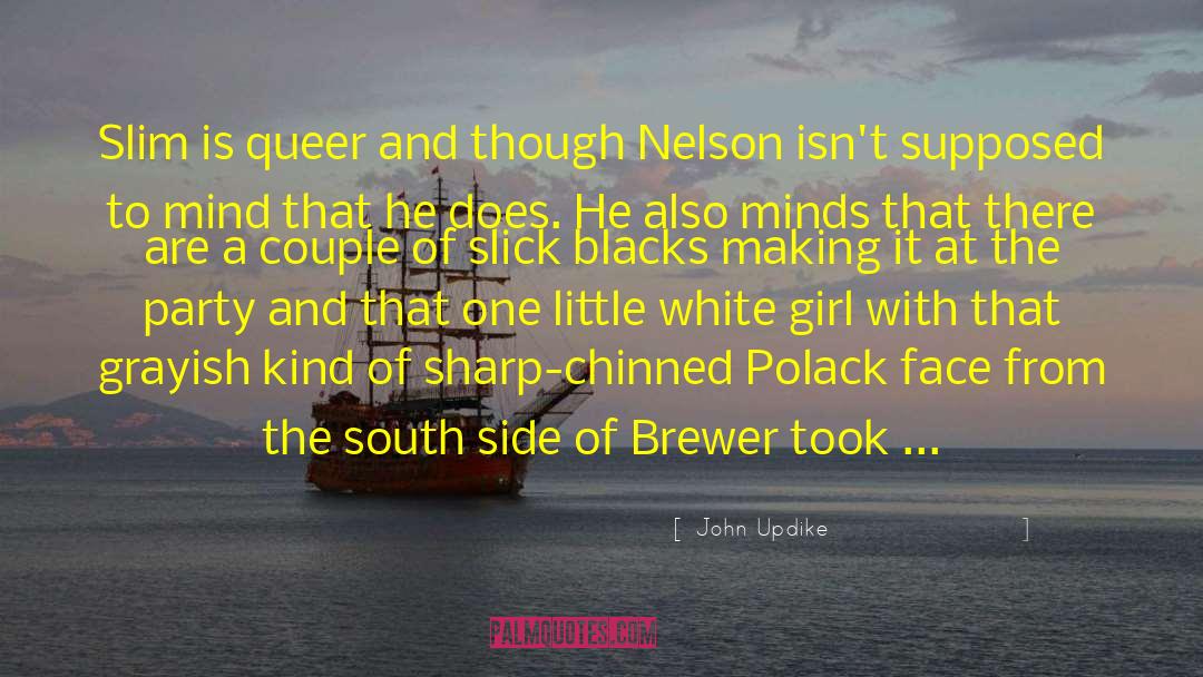 Boy Crushing On Girl quotes by John Updike