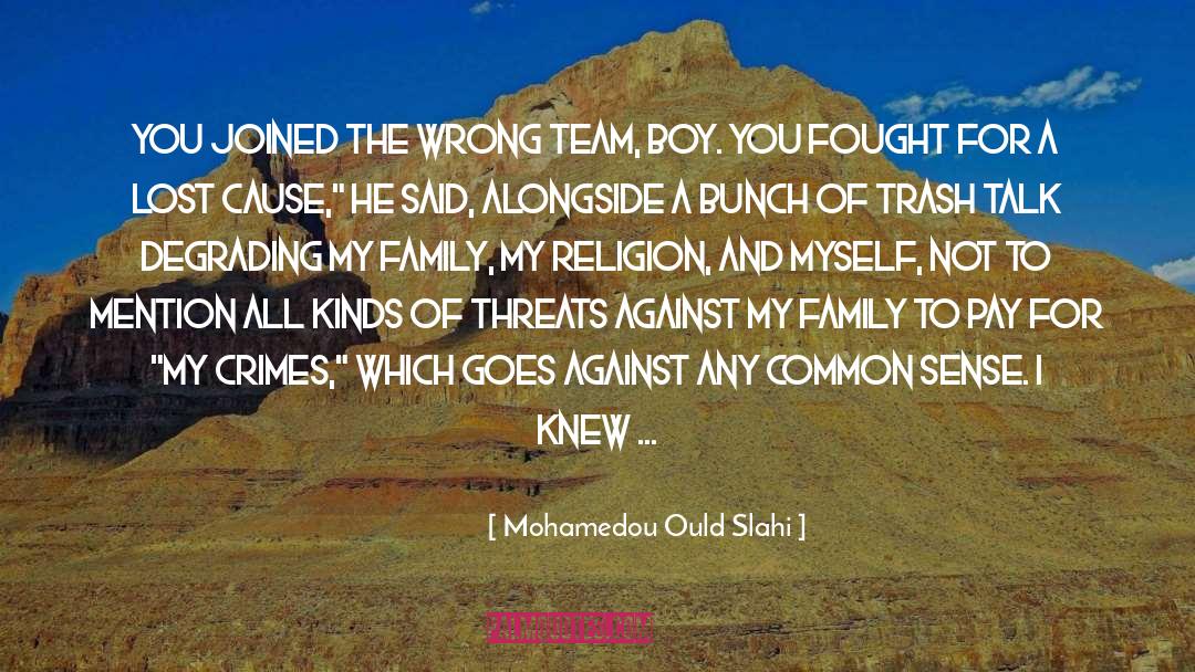 Boy Family quotes by Mohamedou Ould Slahi