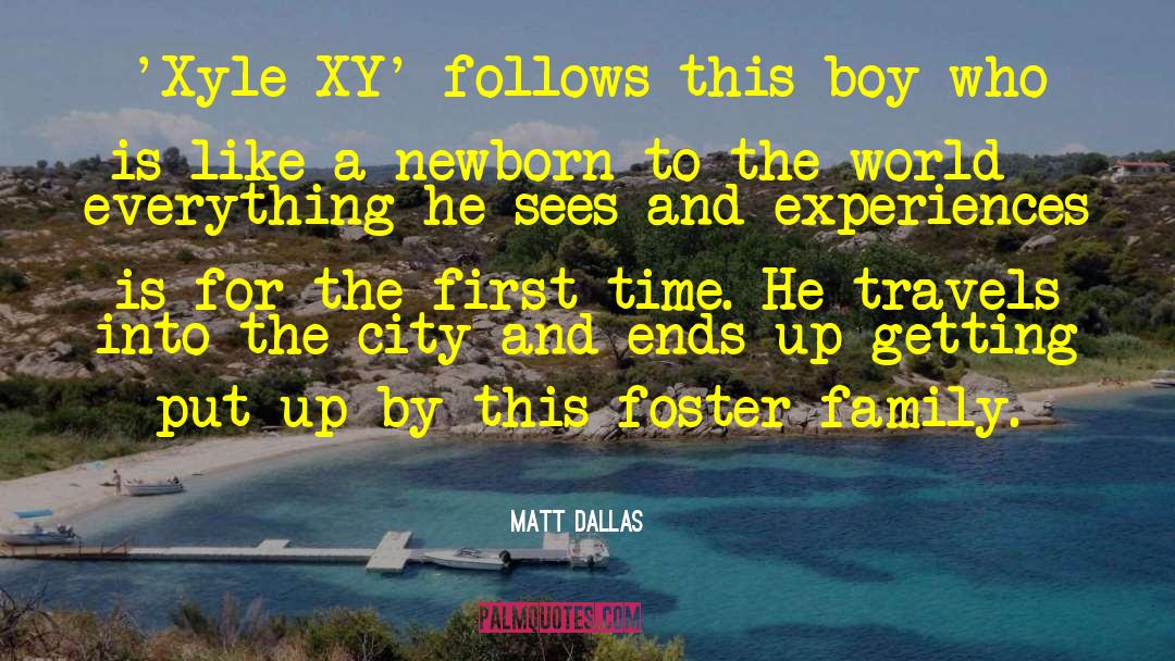Boy Family quotes by Matt Dallas