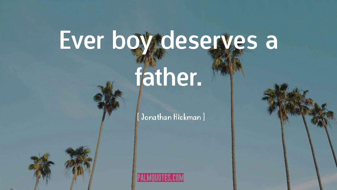 Boy Family quotes by Jonathan Hickman