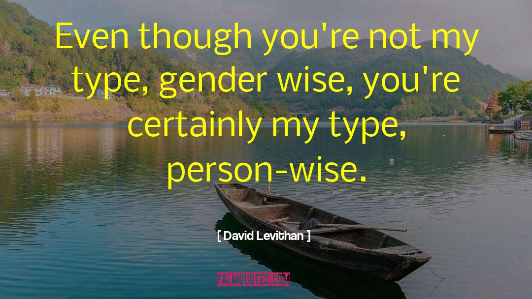 Boy Gender Reveal quotes by David Levithan