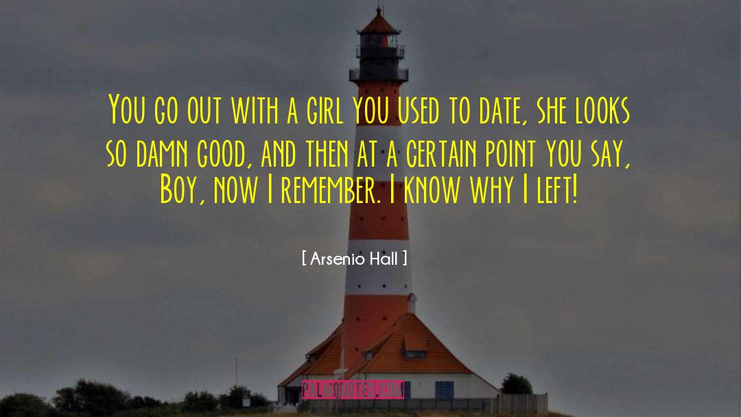Boy Girl quotes by Arsenio Hall
