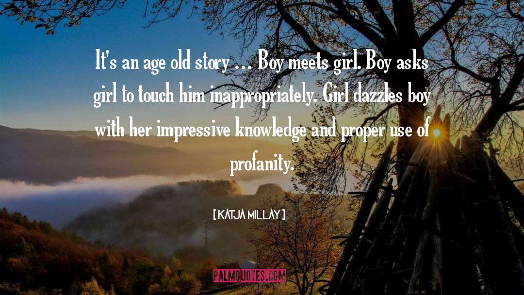 Boy Meets Girl quotes by Katja Millay