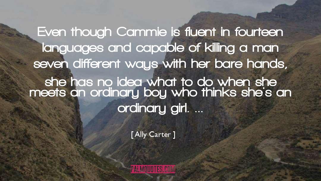 Boy Meets Girls Parents quotes by Ally Carter