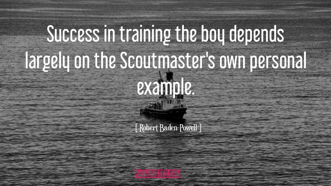 Boy Scout quotes by Robert Baden-Powell