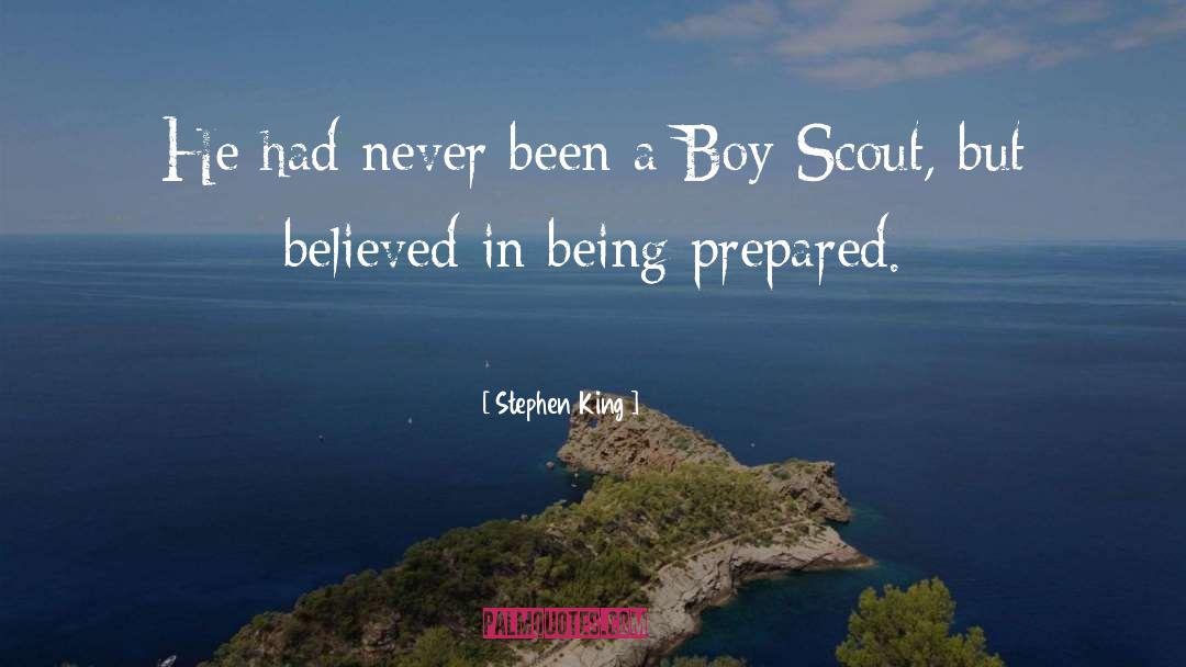 Boy Scout quotes by Stephen King