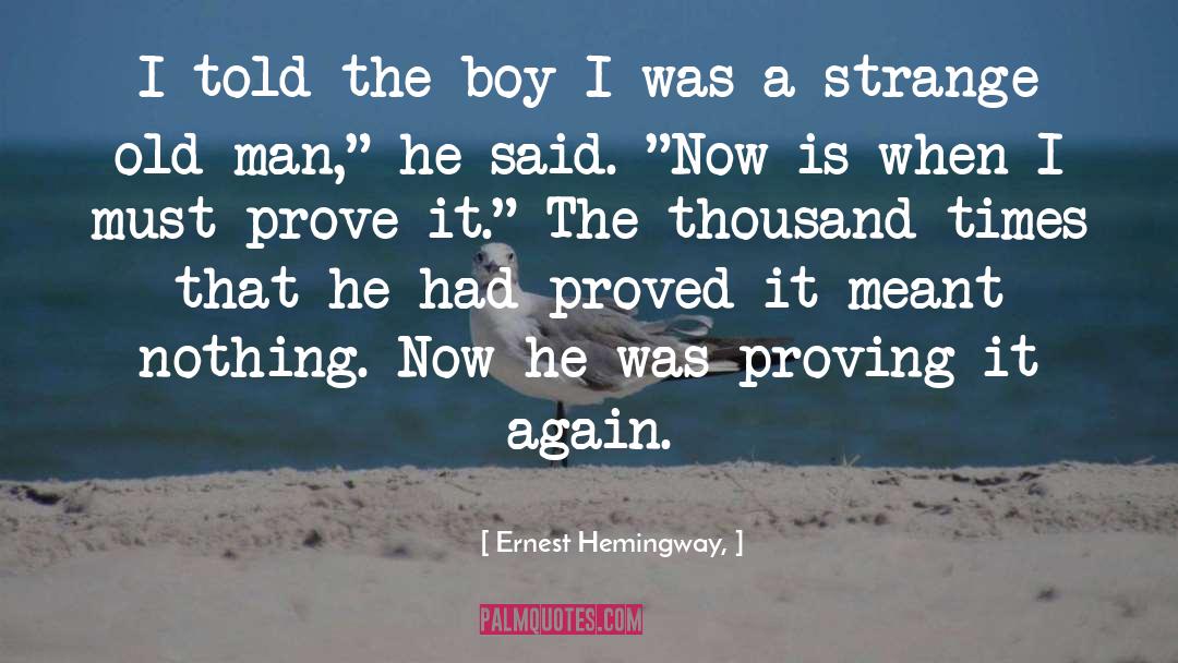 Boy Scout quotes by Ernest Hemingway,