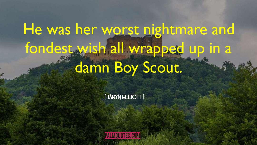 Boy Scout quotes by Taryn Elliott