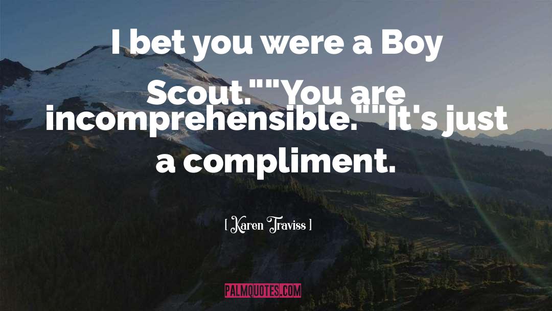 Boy Scout quotes by Karen Traviss
