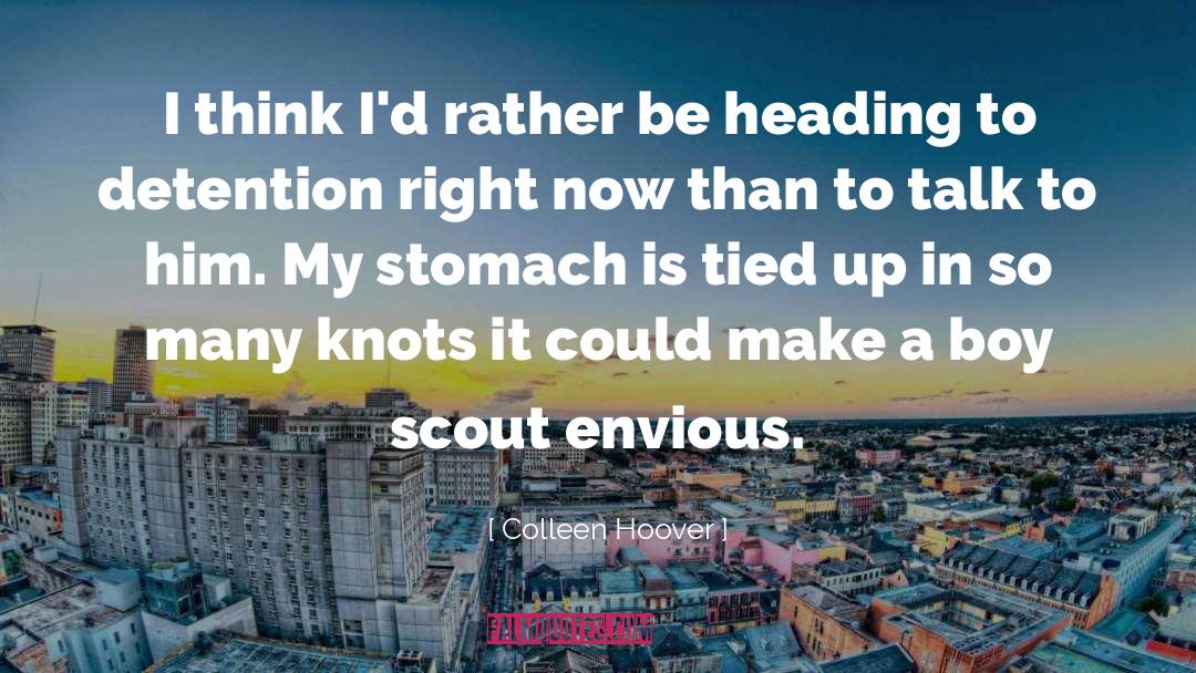 Boy Scout quotes by Colleen Hoover