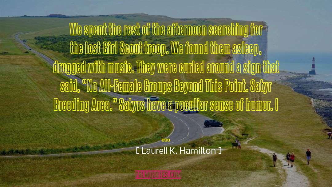 Boy Scout Troop quotes by Laurell K. Hamilton