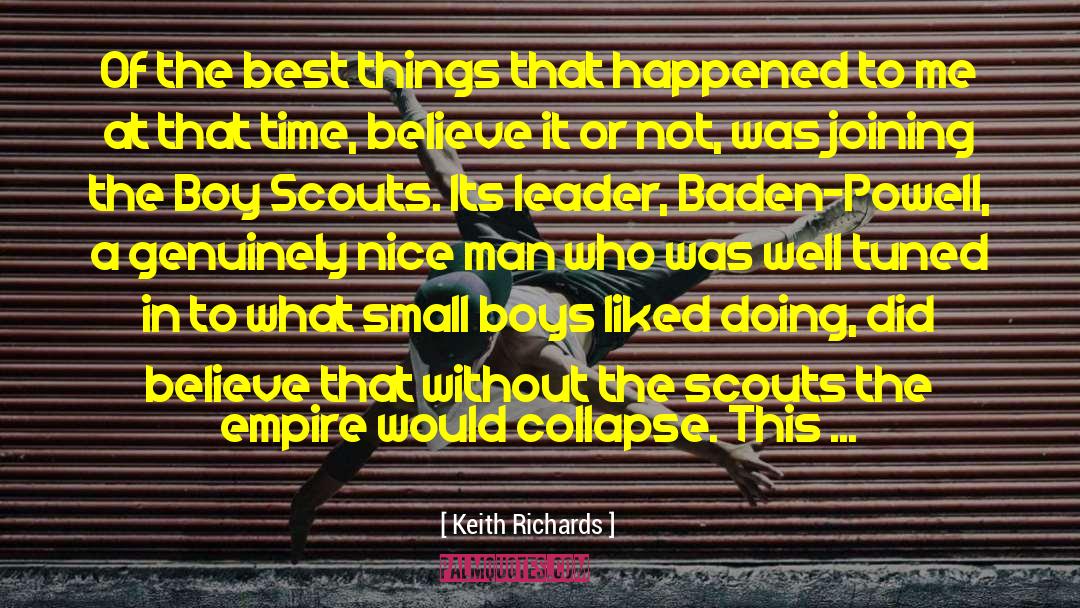 Boy Scouts quotes by Keith Richards