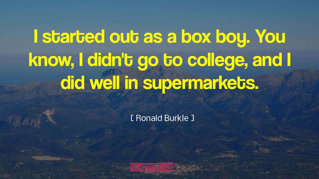 Boy Soldier quotes by Ronald Burkle