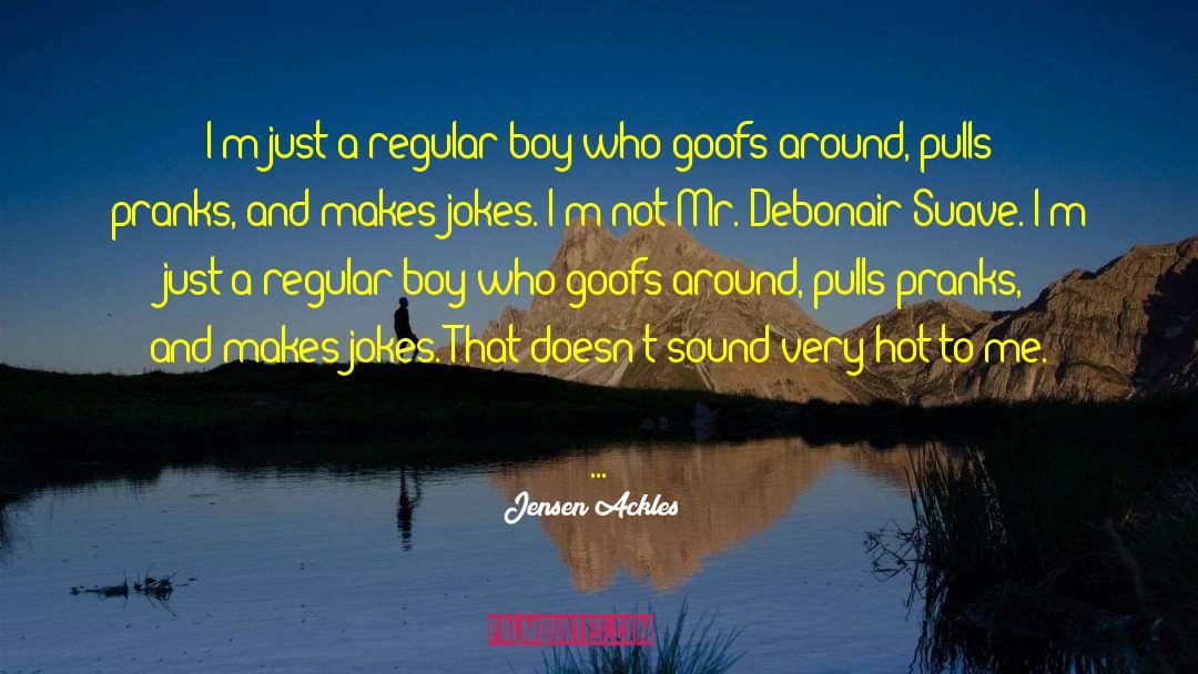 Boy Soldiers quotes by Jensen Ackles