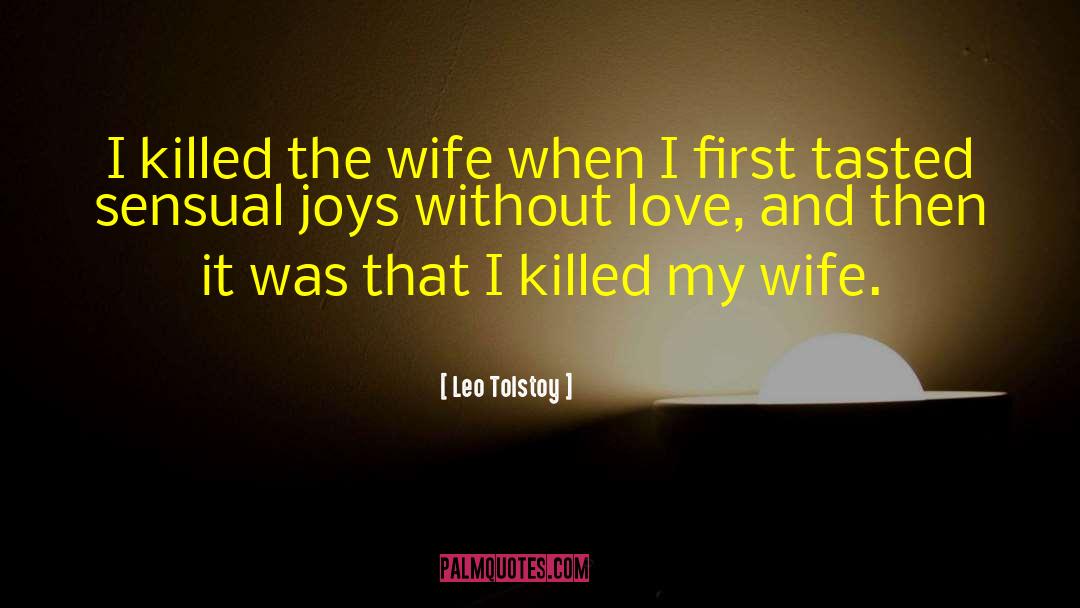 Boy Wife quotes by Leo Tolstoy