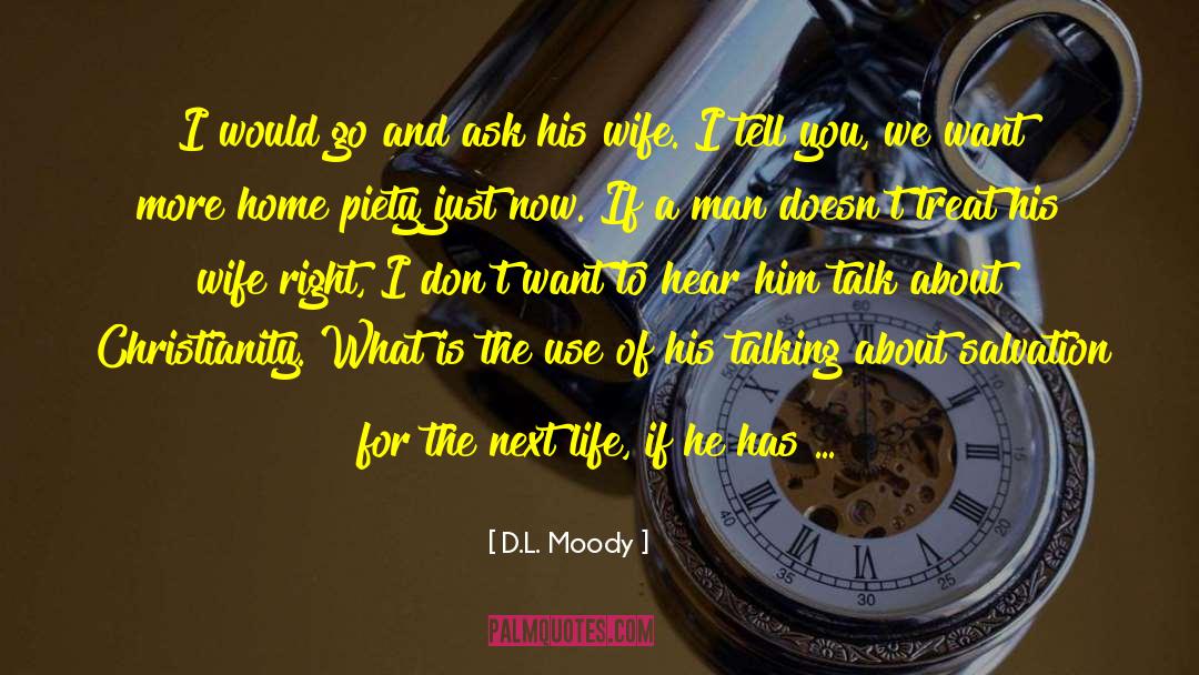 Boy Wife quotes by D.L. Moody