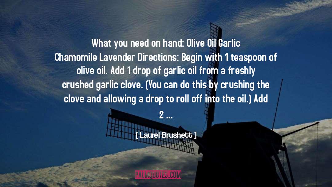Boyajian Garlic Oil quotes by Laurel Brushett
