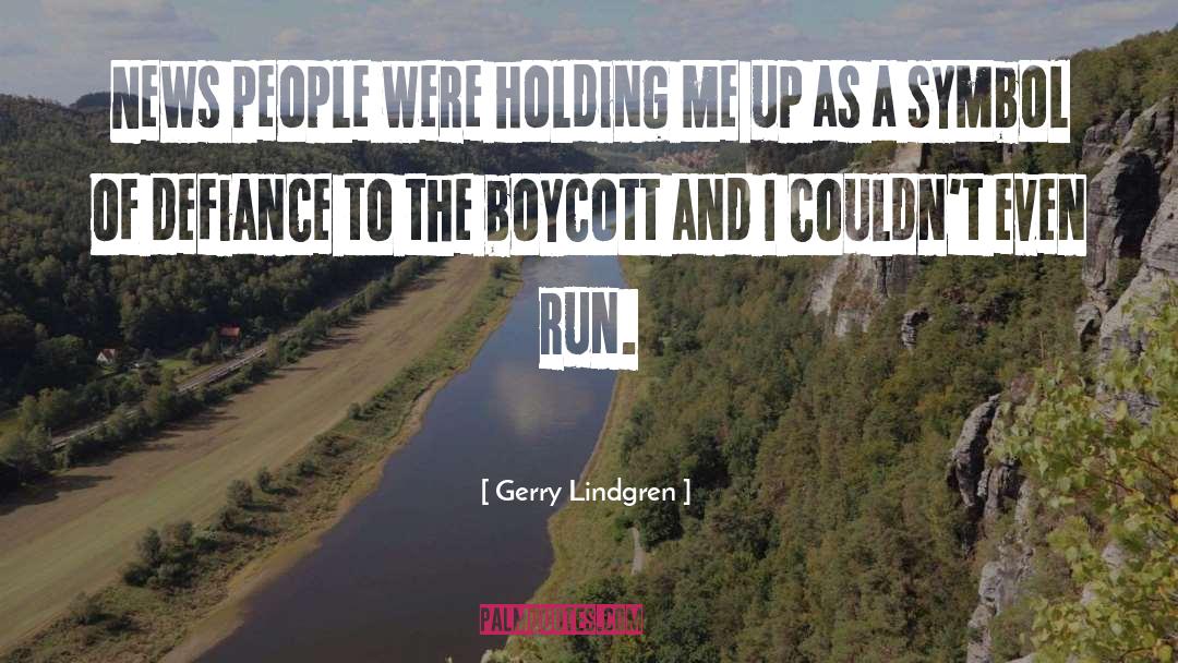 Boycott quotes by Gerry Lindgren