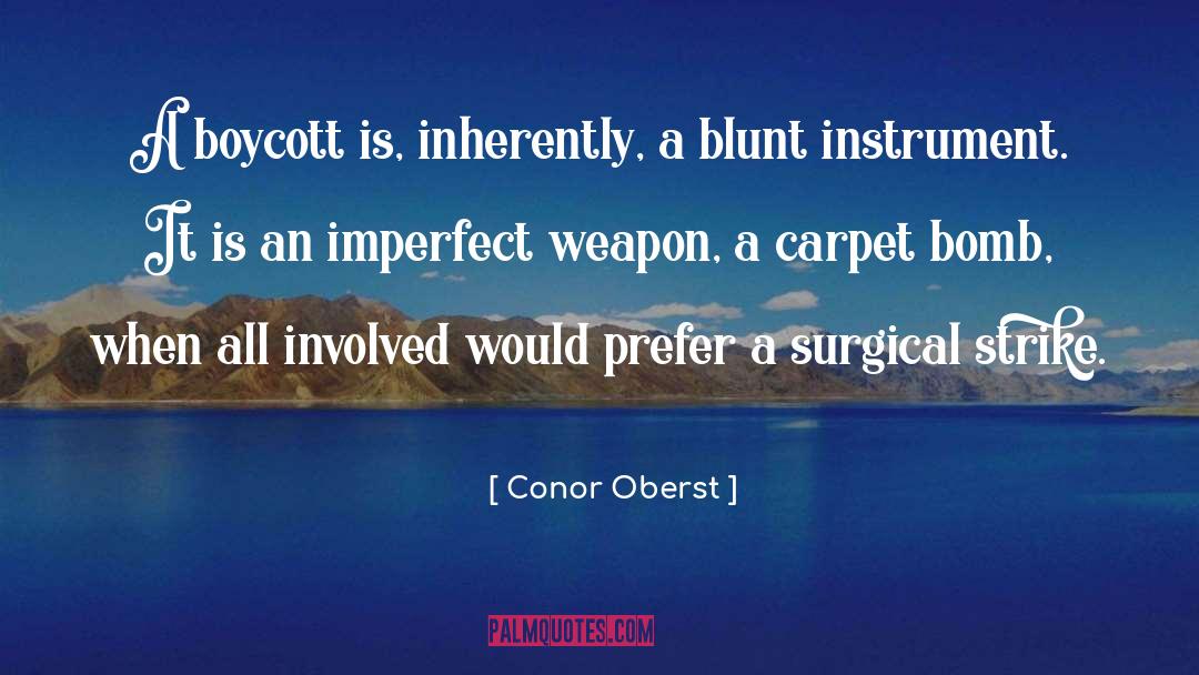 Boycott quotes by Conor Oberst