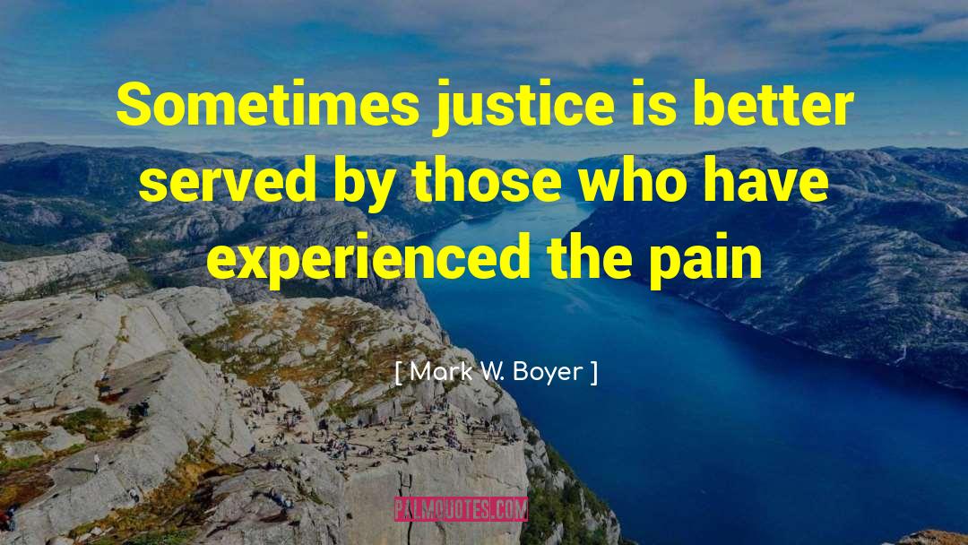 Boyer quotes by Mark W. Boyer