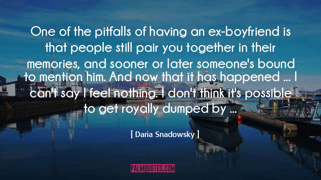 Boyfriend quotes by Daria Snadowsky