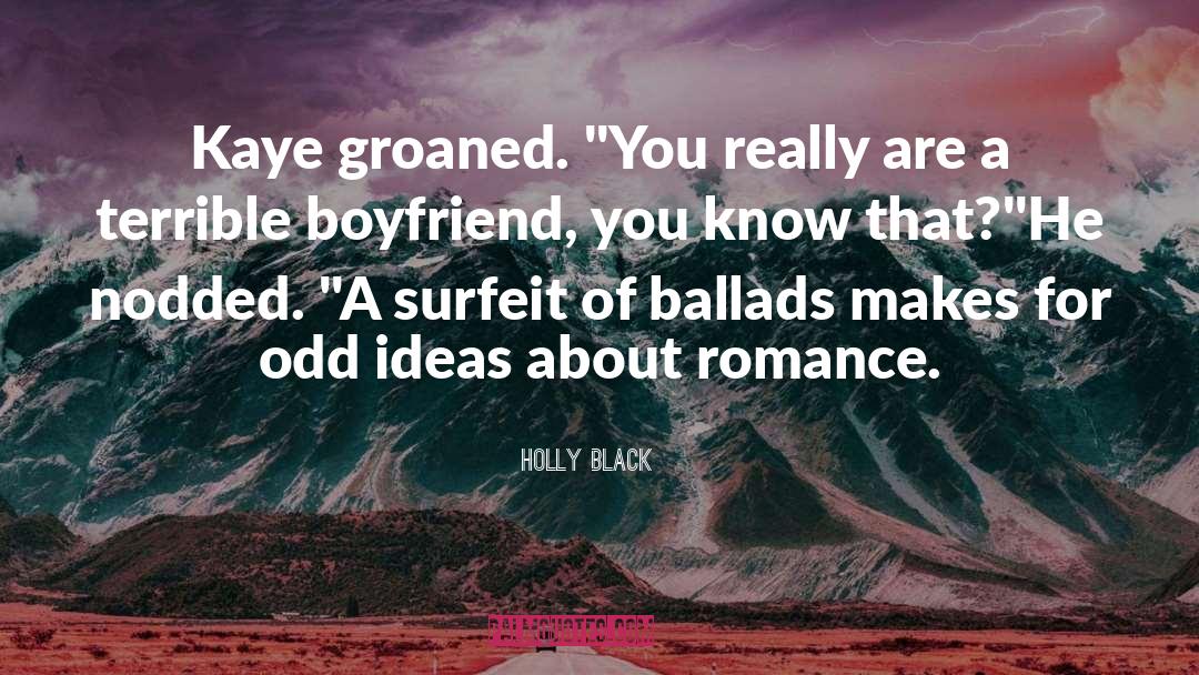 Boyfriend quotes by Holly Black