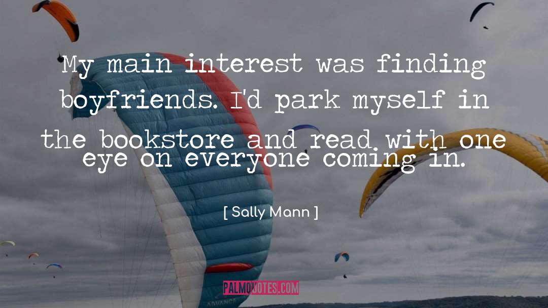 Boyfriends quotes by Sally Mann
