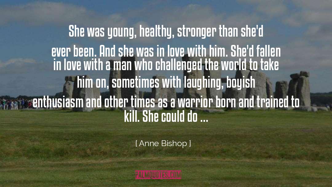 Boyish quotes by Anne Bishop
