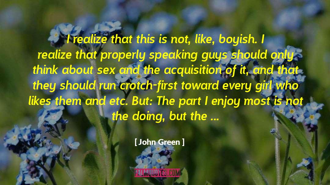 Boyish quotes by John Green