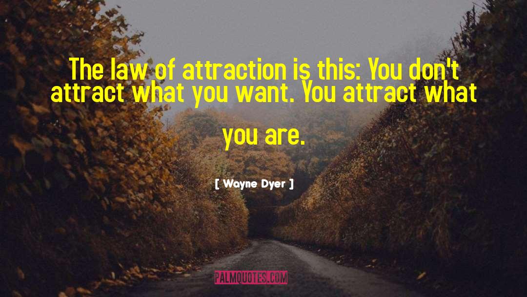 Boyles Law quotes by Wayne Dyer