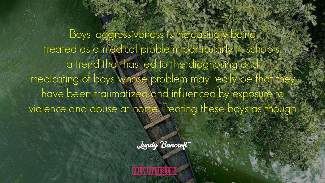 Boys And Girls quotes by Lundy Bancroft