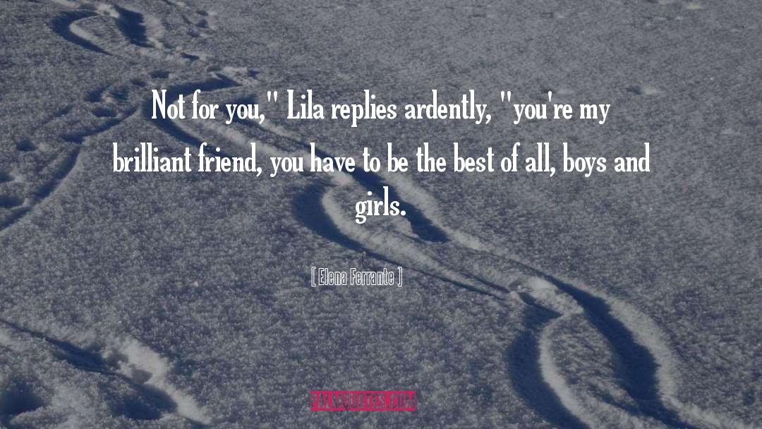 Boys And Girls quotes by Elena Ferrante