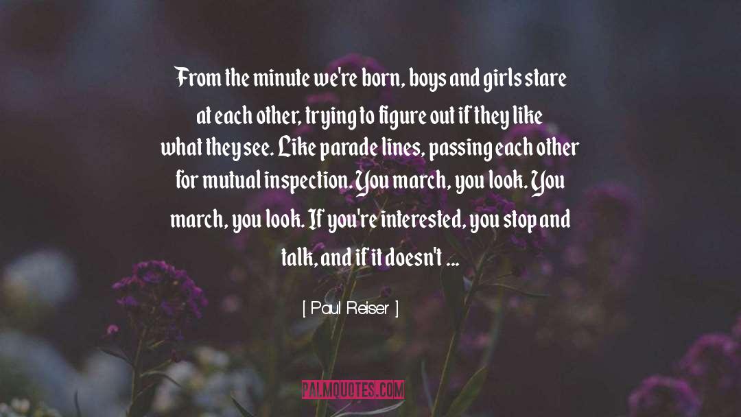 Boys And Girls quotes by Paul Reiser