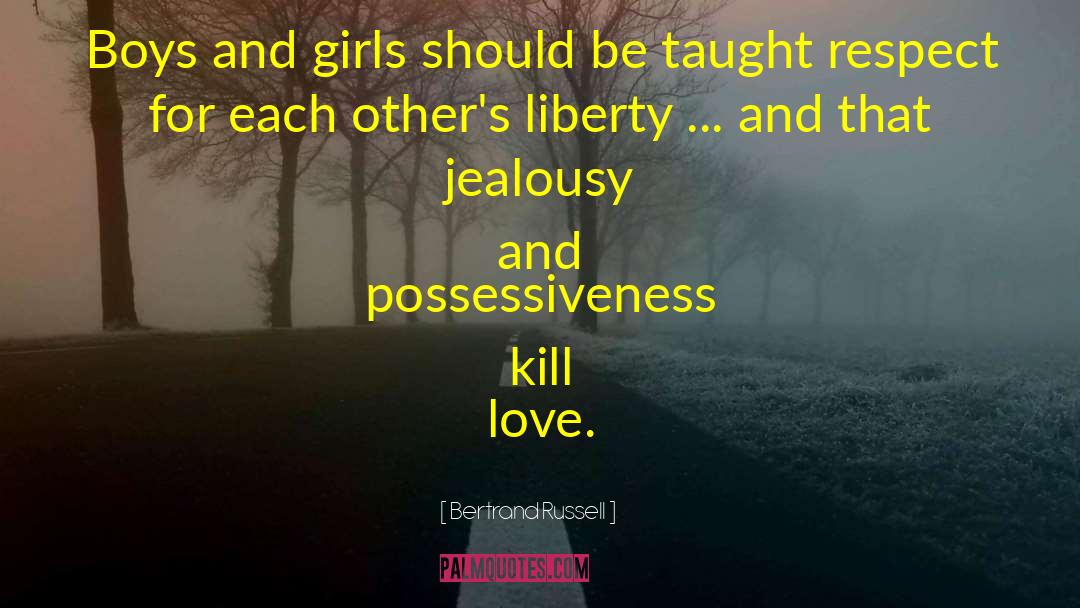 Boys And Gurls quotes by Bertrand Russell