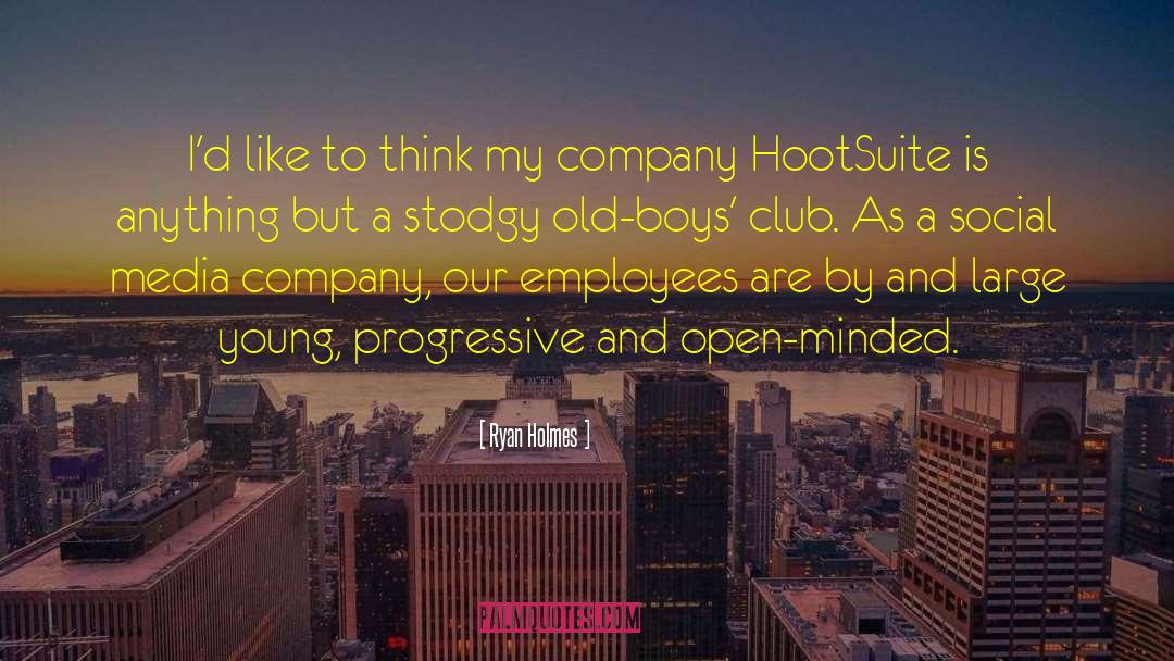 Boys Club quotes by Ryan Holmes