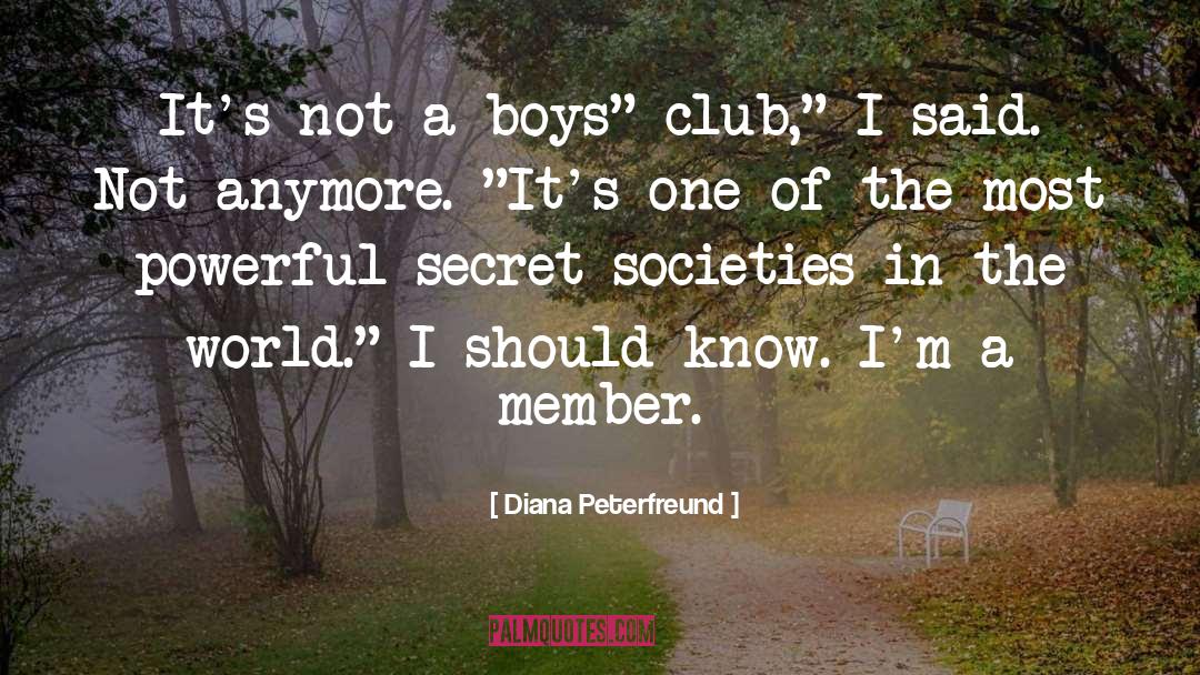 Boys Club quotes by Diana Peterfreund