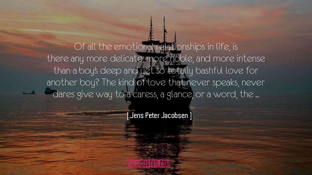 Boys Love quotes by Jens Peter Jacobsen