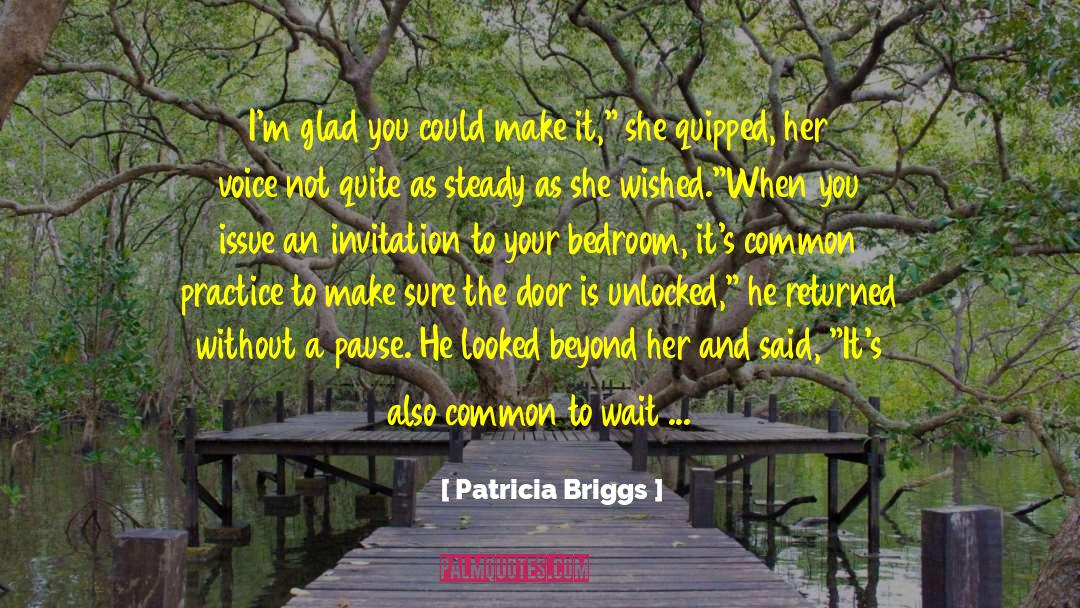 Boys Next Door quotes by Patricia Briggs