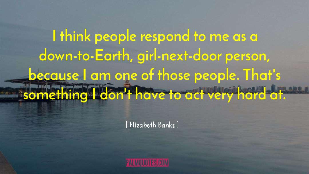 Boys Next Door quotes by Elizabeth Banks