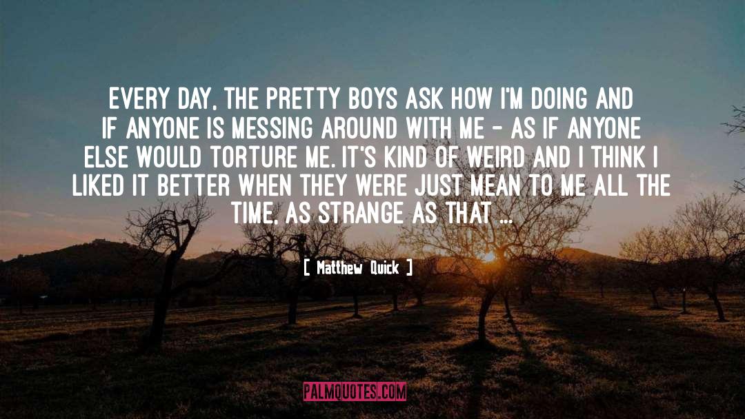 Boys quotes by Matthew Quick