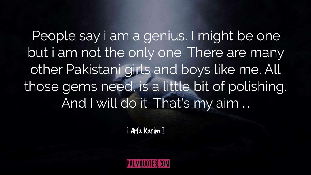 Boys Will Be Boys Moment quotes by Arfa Karim