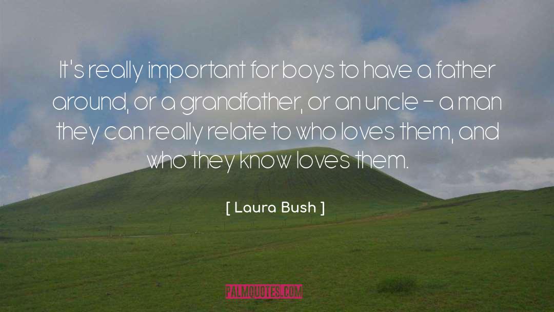 Boys Witt quotes by Laura Bush