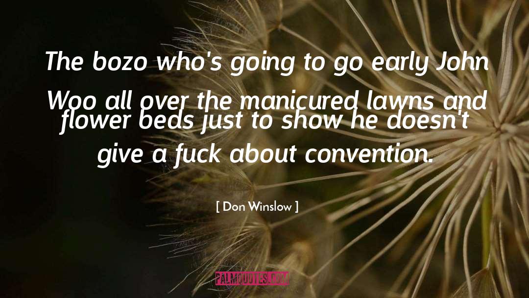 Bozo quotes by Don Winslow