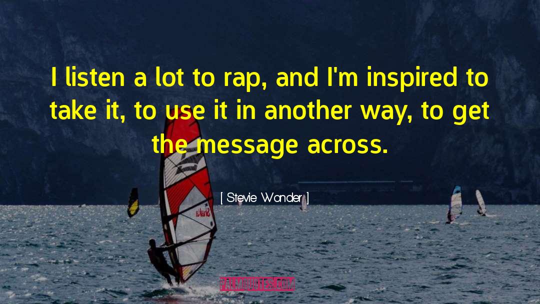 Bq Get Inspired quotes by Stevie Wonder