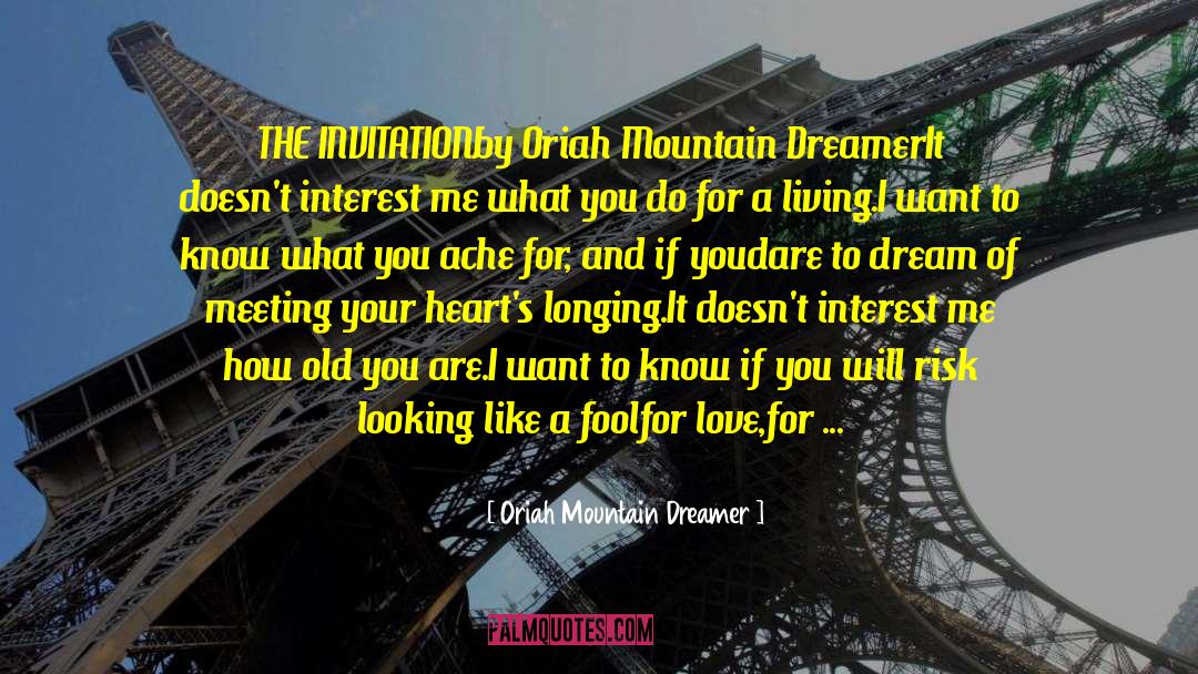 Braai Invitation quotes by Oriah Mountain Dreamer