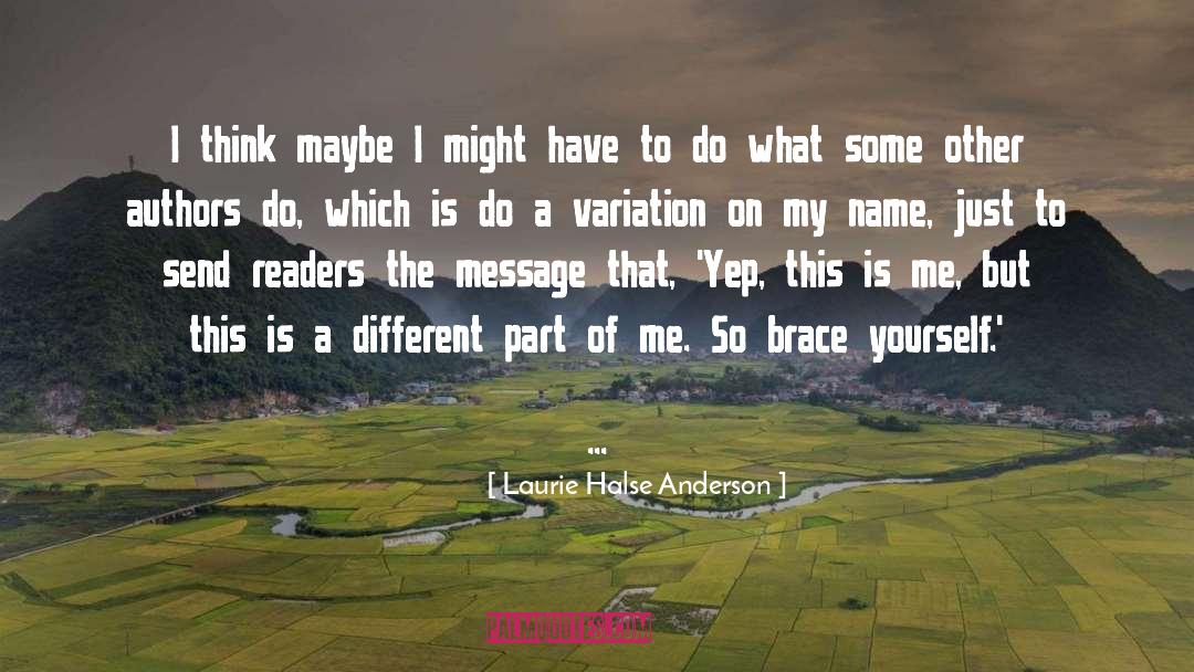 Brace quotes by Laurie Halse Anderson