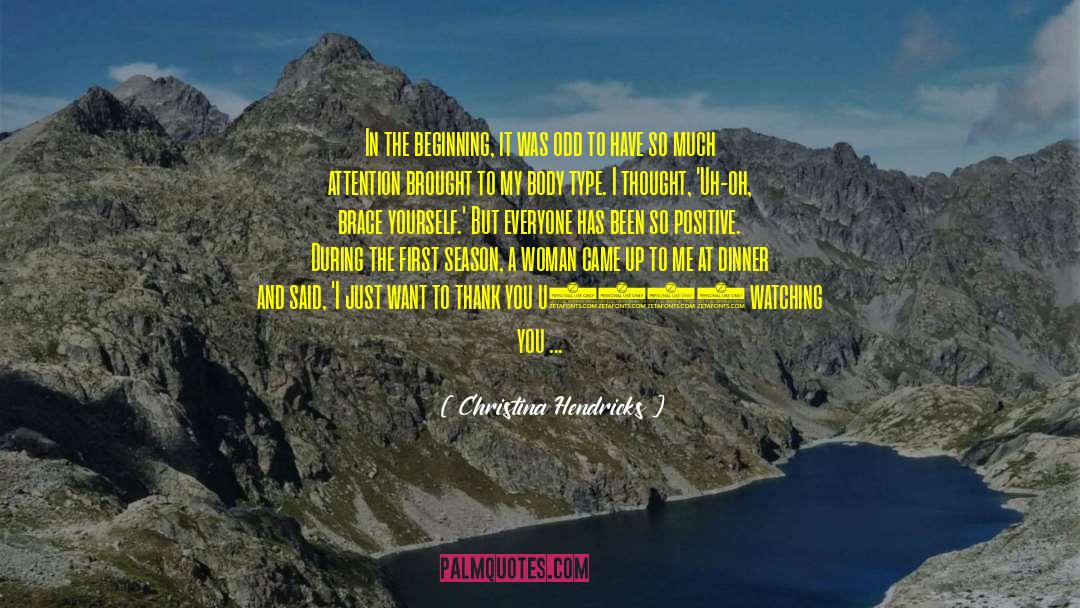 Brace quotes by Christina Hendricks