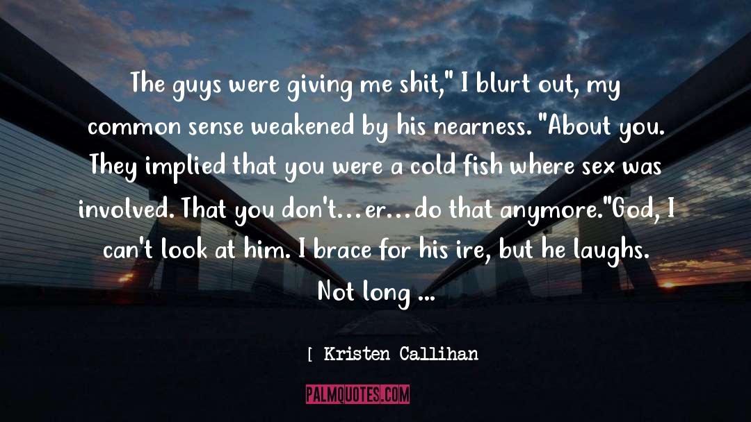 Brace quotes by Kristen Callihan