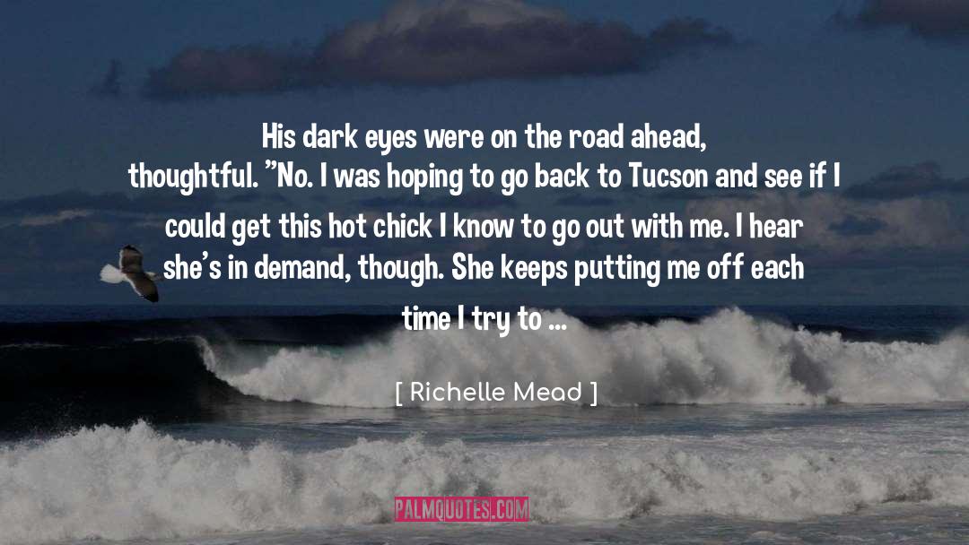 Brace quotes by Richelle Mead