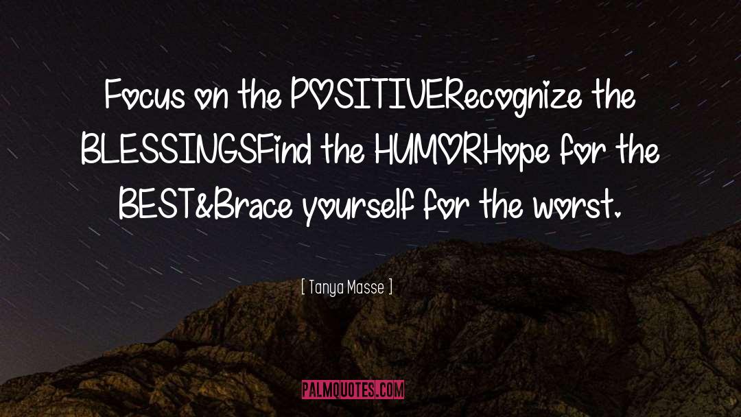 Brace quotes by Tanya Masse